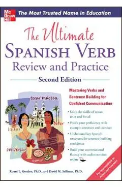 The Ultimate Spanish Verb Review and Practice, Second Edition - Ronni L. Gordon
