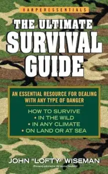 The Ultimate Survival Guide/John 'Lofty' Wiseman