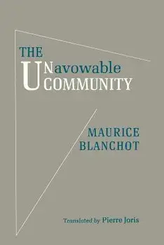 The Unavowable Community, Paperback/Maurice Blanchot