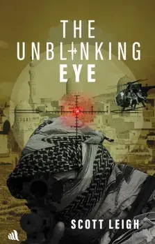 The Unblinking Eye, Paperback/Scott Leigh
