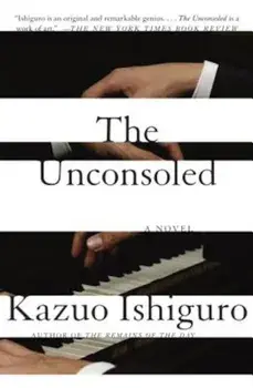 The Unconsoled, Paperback/Kazuo Ishiguro
