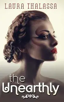 The Unearthly, Paperback/Laura Thalassa