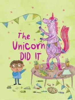 The Unicorn Did It, Hardback/R.M. McGurk