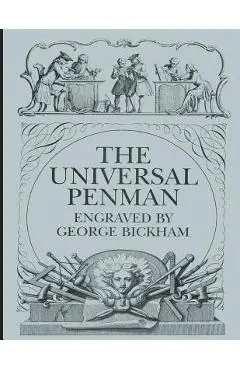 The Universal Penman - George Bickham