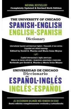 The University of Chicago Spanish-English Dictionary/Diccionario Universidad de Chicago Ingles-Espanol - David A. Pharies