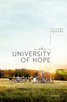 The University of Hope, Hardback/***
