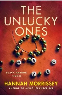 The Unlucky Ones - Hannah Morrissey