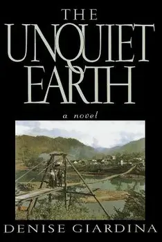 The Unquiet Earth, Paperback/Denise Giardina