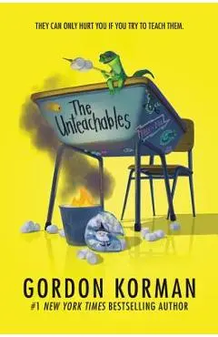 The Unteachables - Gordon Korman