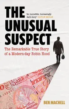 The Unusual Suspect, Paperback/Ben Machell