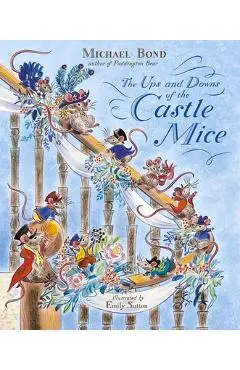 The Ups and Downs of the Castle Mice - Michael Bond