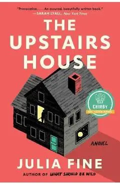 The Upstairs House - Julia Fine