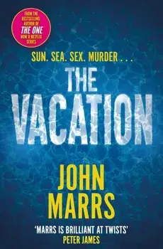 The Vacation, Paperback/John Marrs