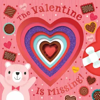 The Valentine Is Missing! (Board Book with Cut-Out Reveals), Board book/***