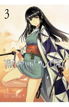 The Valiant Must Fall Vol. 3 - Yu Aida