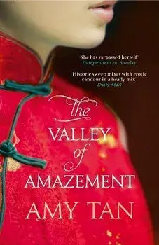 The Valley of Amazement, Paperback/Amy Tan