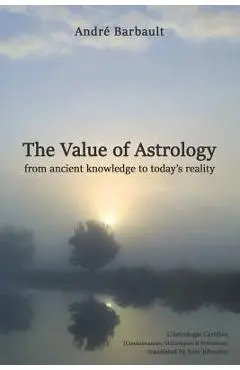 The Value of Astrology - Andre Barbault