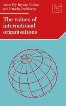 The Values of International Organizations, Hardback/Natasha Pushkarna