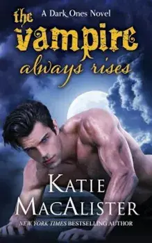 The Vampire Always Rises, Paperback/Katie MacAlister