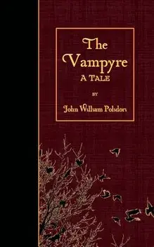 The Vampyre: A Tale, Paperback/John William Polidori