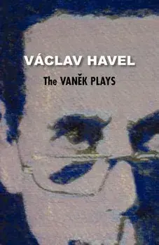 The Vanek Plays (Havel Collection), Paperback/Vaclav Havel