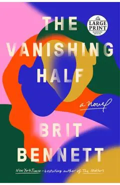 The Vanishing Half - Brit Bennett