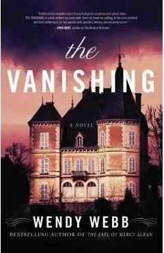 The Vanishing - Wendy Webb