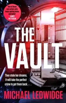 The Vault, Hardback/Michael Ledwidge