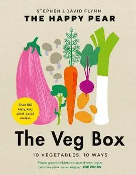 The Veg Box. 10 Vegetables, 10 Ways, Hardback/Stephen Flynn