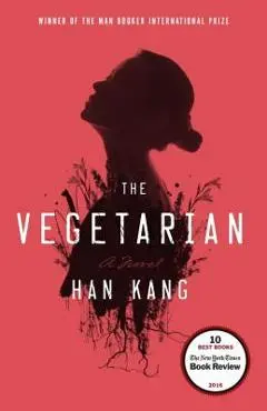 The Vegetarian - Han Kang