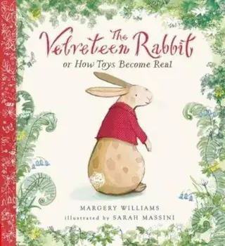 The Velveteen Rabbit, Hardcover/Margery Williams