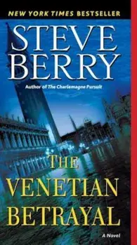 The Venetian Betrayal, Paperback/Steve Berry