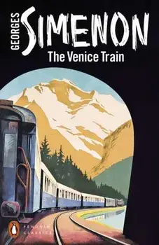 The Venice Train, Paperback/Georges Simenon