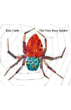 The Very Busy Spider - Eric Carle