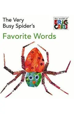 The Very Busy Spider's Favorite Words - Eric Carle