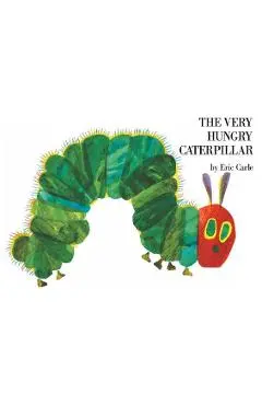 The Very Hungry Caterpillar - Eric Carle