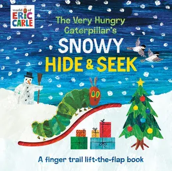 The Very Hungry Caterpillar's Snowy Hide & Seek: A Finger Trail Lift-The-Flap Book, Board book/Eric Carle