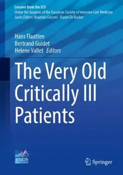 The Very Old Critically Ill Patients. 1st ed. 2022, Hardback/***