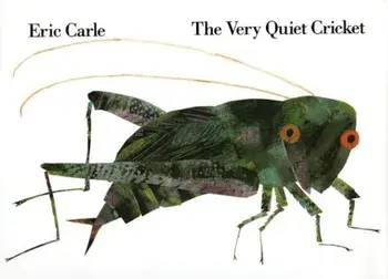 The Very Quiet Cricket, Hardcover/Eric Carle