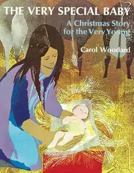 The Very Special Baby, Paperback/Carol Woodard