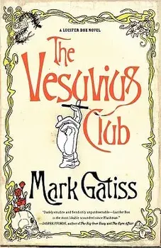 The Vesuvius Club: A Bit of Fluff, Paperback/Mark Gatiss