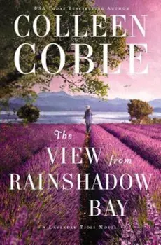 The View from Rainshadow Bay, Paperback/Colleen Coble