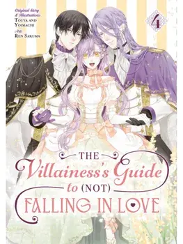 The Villainess's Guide to (Not) Falling in Love 04 (Manga), Paperback/Touya