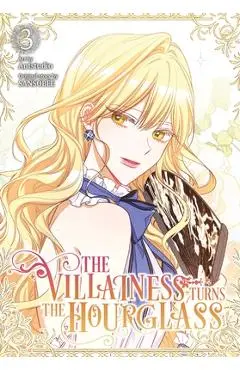 The Villainess Turns the Hourglass, Vol. 3 - Antstudio