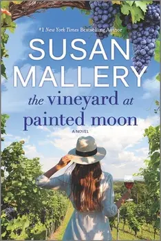 The Vineyard at Painted Moon, Paperback/Susan Mallery
