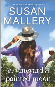 The Vineyard at Painted Moon - Susan Mallery