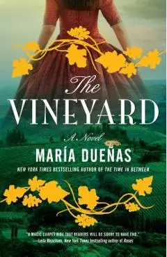 The Vineyard - Maria Duenas