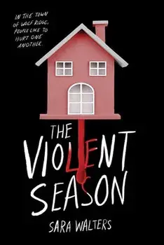The Violent Season, Paperback/Sara Walters