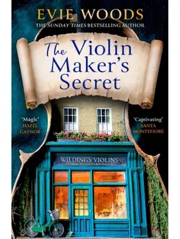 The Violin Maker's Secret, Paperback/Evie Woods