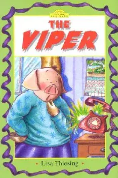 The Viper!, Hardcover/Lisa Thiesing